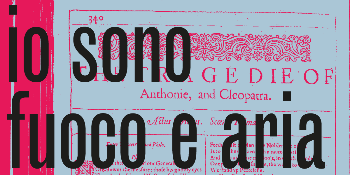 PROGETTO LA CONGIURA/ IO SONO FUOCO E ARIA  