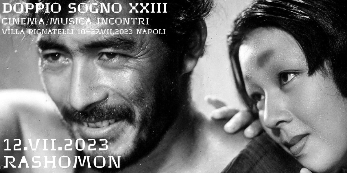 Doppio Sogno XXIII | RASHOMON